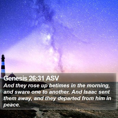 Genesis 26:31 ASV Bible Verse Image