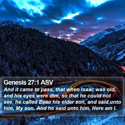 Genesis 27:1 ASV Bible Verse Image