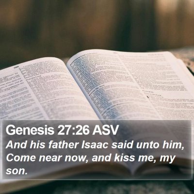 Genesis 27:26 ASV Bible Verse Image