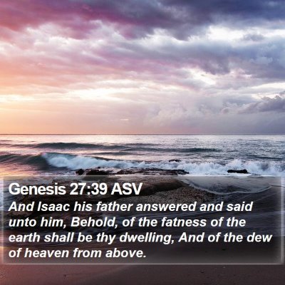 Genesis 27:39 ASV Bible Verse Image