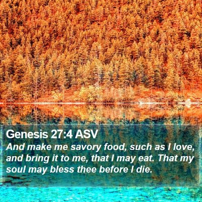 Genesis 27:4 ASV Bible Verse Image