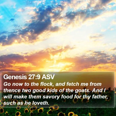 Genesis 27:9 ASV Bible Verse Image
