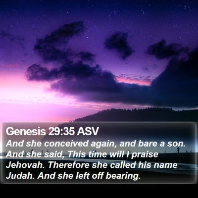 Genesis 29:35 ASV Bible Verse Image