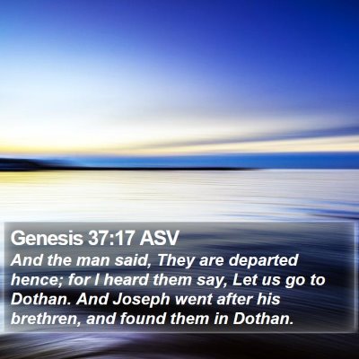 Genesis 37:17 ASV Bible Verse Image
