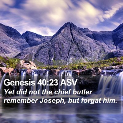 Genesis 40:23 ASV Bible Verse Image