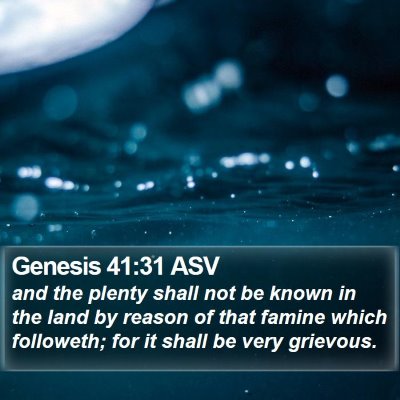Genesis 41:31 ASV Bible Verse Image