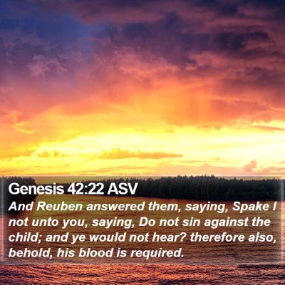 Genesis 42:22 ASV Bible Verse Image