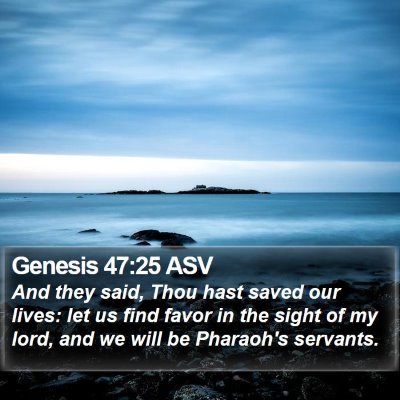 Genesis 47:25 ASV Bible Verse Image