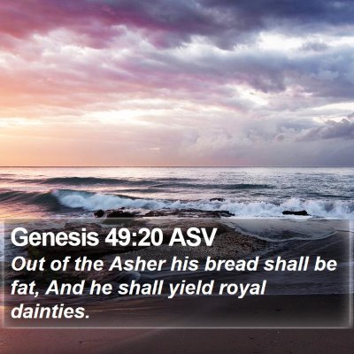 Genesis 49:20 ASV Bible Verse Image