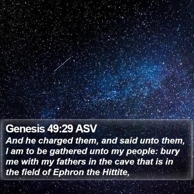 Genesis 49:29 ASV Bible Verse Image