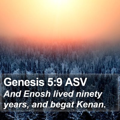 Genesis 5:9 ASV Bible Verse Image