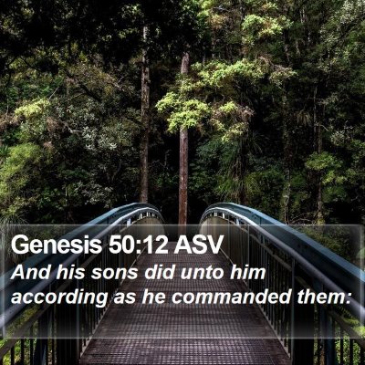Genesis 50:12 ASV Bible Verse Image