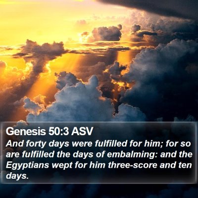 Genesis 50:3 ASV Bible Verse Image