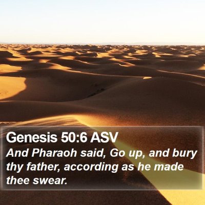 Genesis 50:6 ASV Bible Verse Image