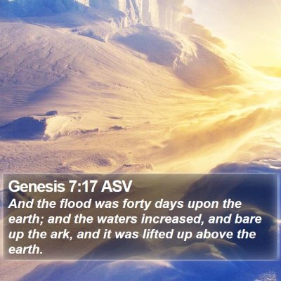 Genesis 7:17 ASV Bible Verse Image