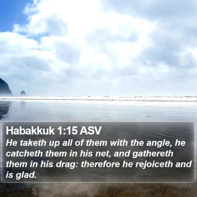 Habakkuk 1:15 ASV Bible Verse Image