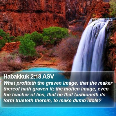 Habakkuk 2:18 ASV Bible Verse Image