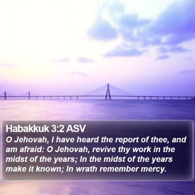 Habakkuk 3:2 ASV Bible Verse Image