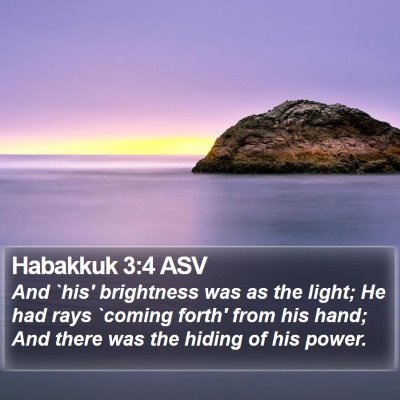 Habakkuk 3:4 ASV Bible Verse Image