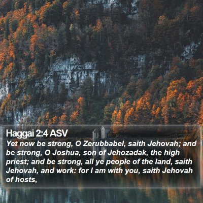 Haggai 2:4 ASV Bible Verse Image