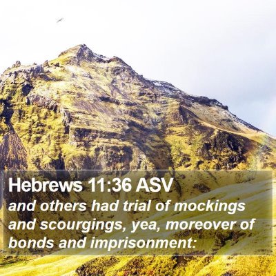 Hebrews 11:36 ASV Bible Verse Image