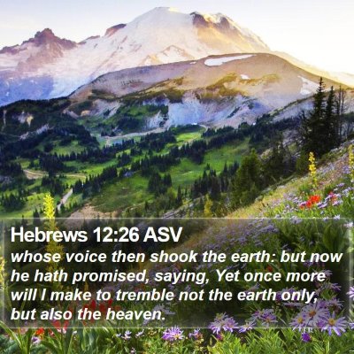 Hebrews 12:26 ASV Bible Verse Image