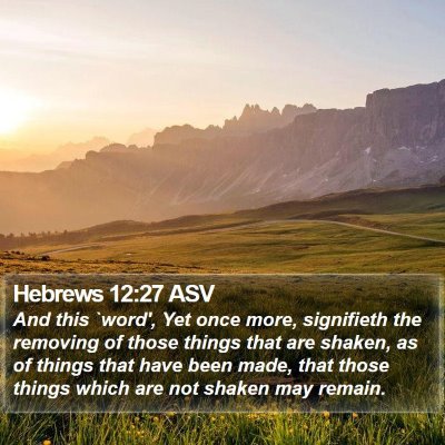 Hebrews 12:27 ASV Bible Verse Image
