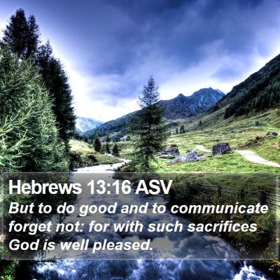 Hebrews 13:16 ASV Bible Verse Image