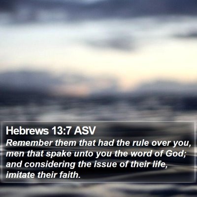Hebrews 13:7 ASV Bible Verse Image