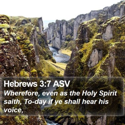 Hebrews 3:7 ASV Bible Verse Image