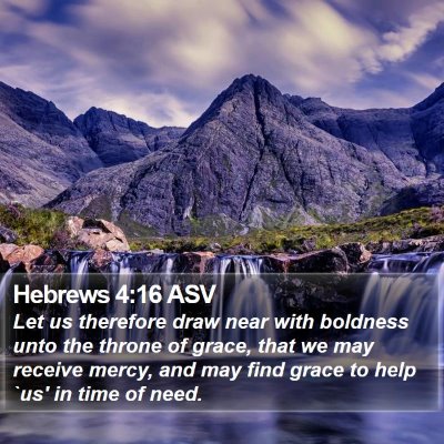 Hebrews 4:16 ASV Bible Verse Image