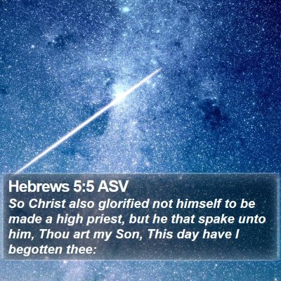 Hebrews 5:5 ASV Bible Verse Image