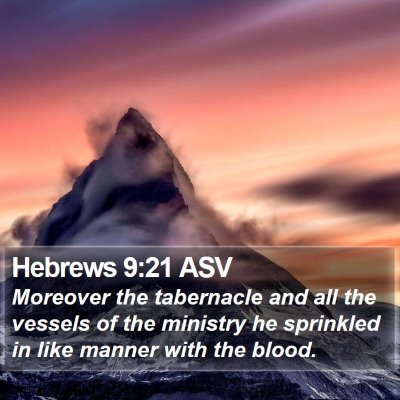 Hebrews 9:21 ASV Bible Verse Image