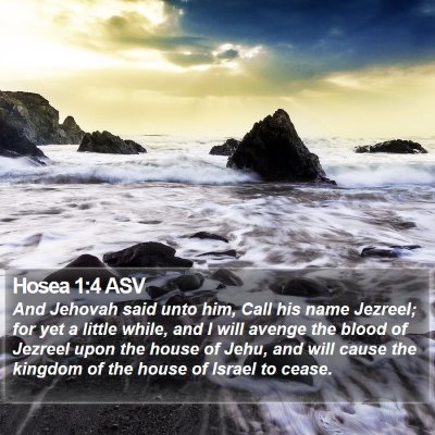 Hosea 1:4 ASV Bible Verse Image