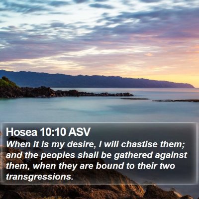 Hosea 10:10 ASV Bible Verse Image