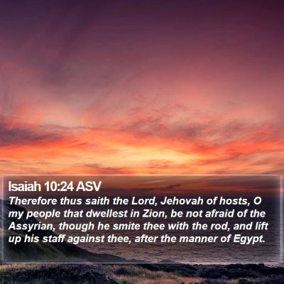 Isaiah 10:24 ASV Bible Verse Image
