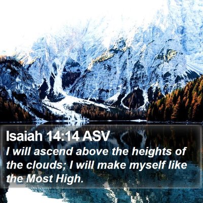 Isaiah 14:14 ASV Bible Verse Image