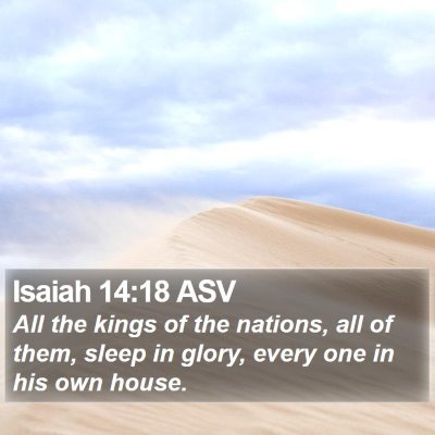 Isaiah 14:18 ASV Bible Verse Image
