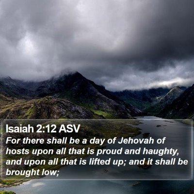 Isaiah 2:12 ASV Bible Verse Image