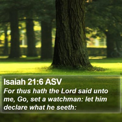 Isaiah 21:6 ASV Bible Verse Image