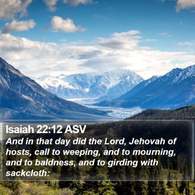 Isaiah 22:12 ASV Bible Verse Image