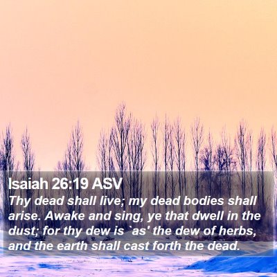 Isaiah 26:19 ASV Bible Verse Image