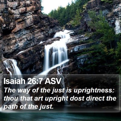 Isaiah 26:7 ASV Bible Verse Image