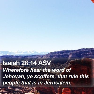 Isaiah 28:14 ASV Bible Verse Image
