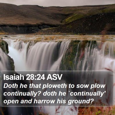 Isaiah 28:24 ASV Bible Verse Image