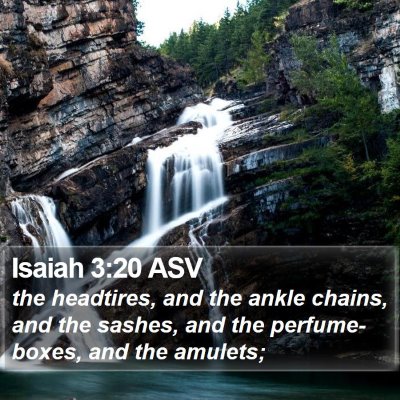 Isaiah 3:20 ASV Bible Verse Image