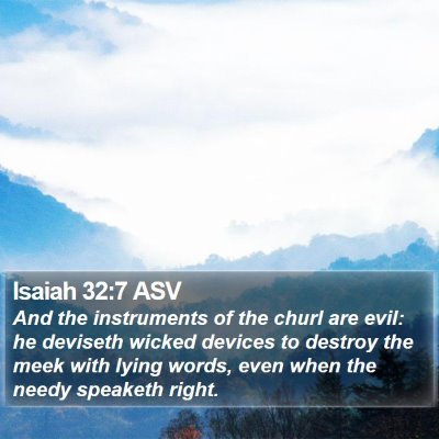 Isaiah 32:7 ASV Bible Verse Image