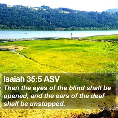 Isaiah 35:5 ASV Bible Verse Image