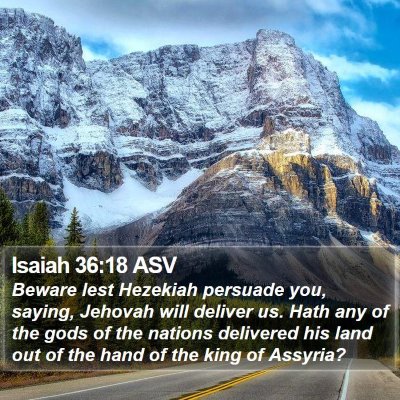Isaiah 36:18 ASV Bible Verse Image