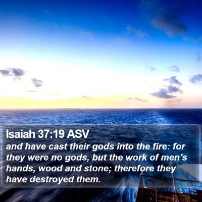 Isaiah 37:19 ASV Bible Verse Image